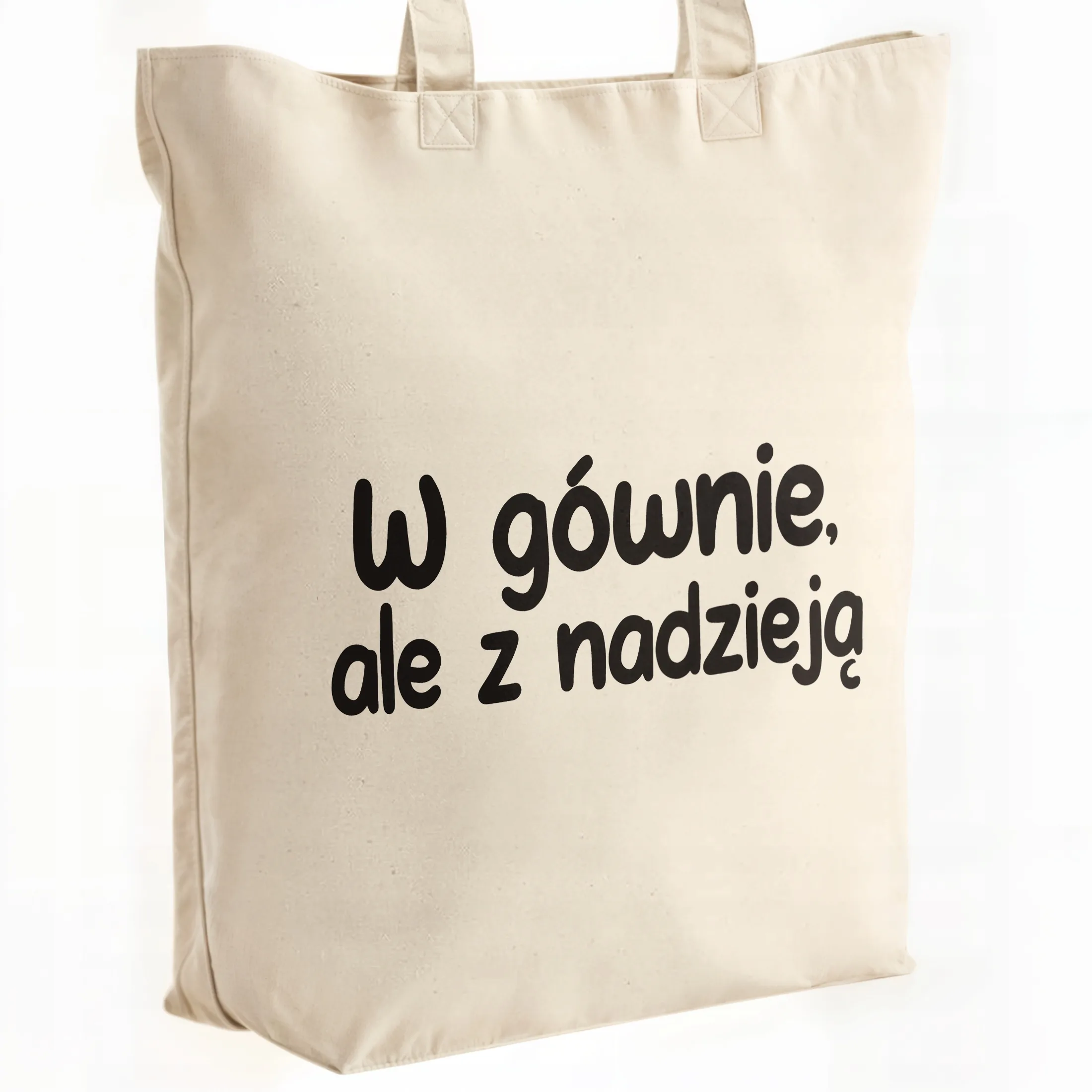Torba bawełniana premium W Gównie Ale Z Nadzieją Zabawny Prezent
