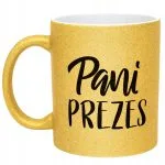 Złoty kubek brokatowy Dla Pani Prezes Dla Kobiety Prezent Praca