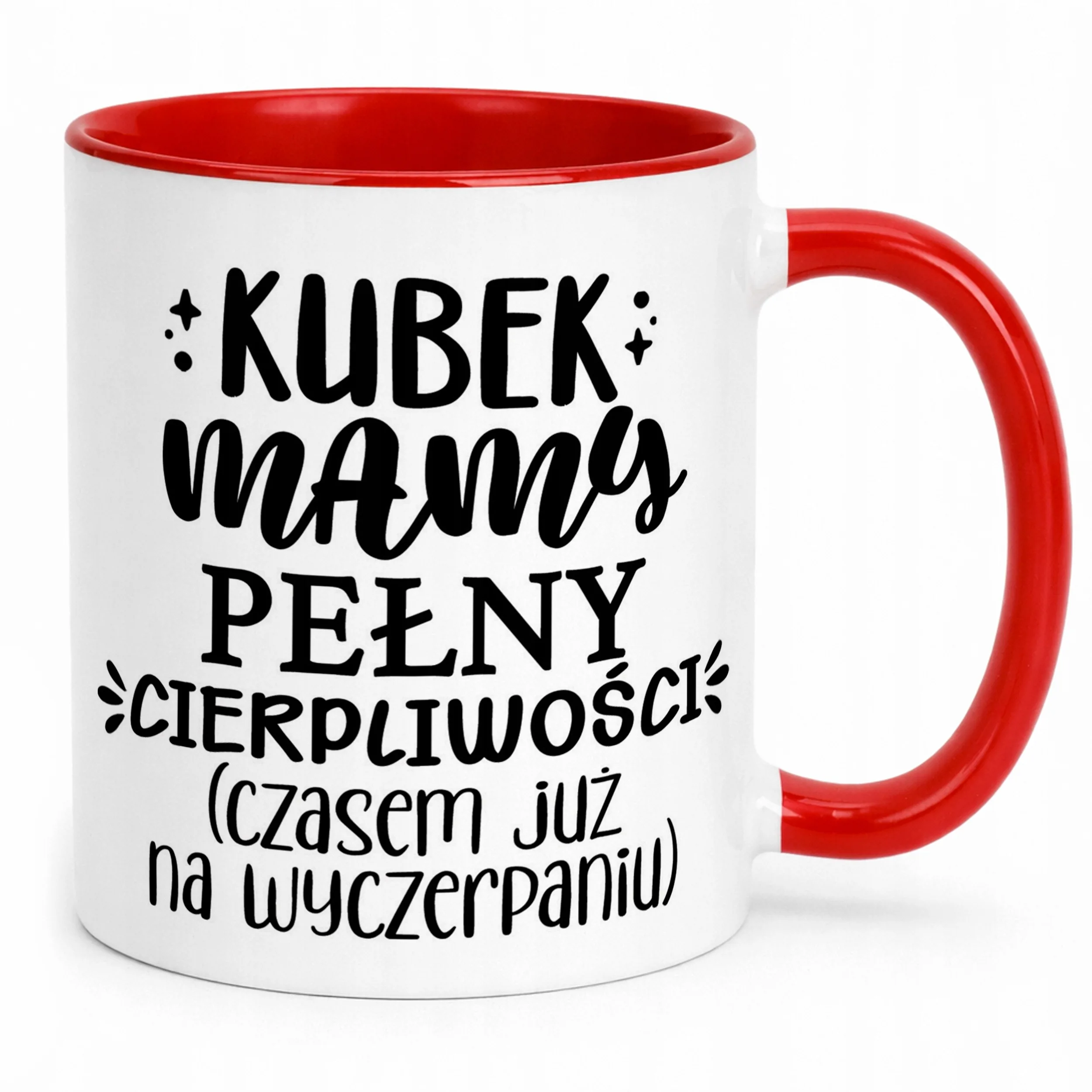 Kubek Czerwony Dzień Matki Dla Mamy Prezent Kubek Pełny Cierpliwości