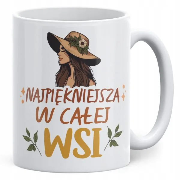 Kubek ceramiczny Dzień Kobiet Najpiękniejsza W Całej Wsi Prezent Kobiety