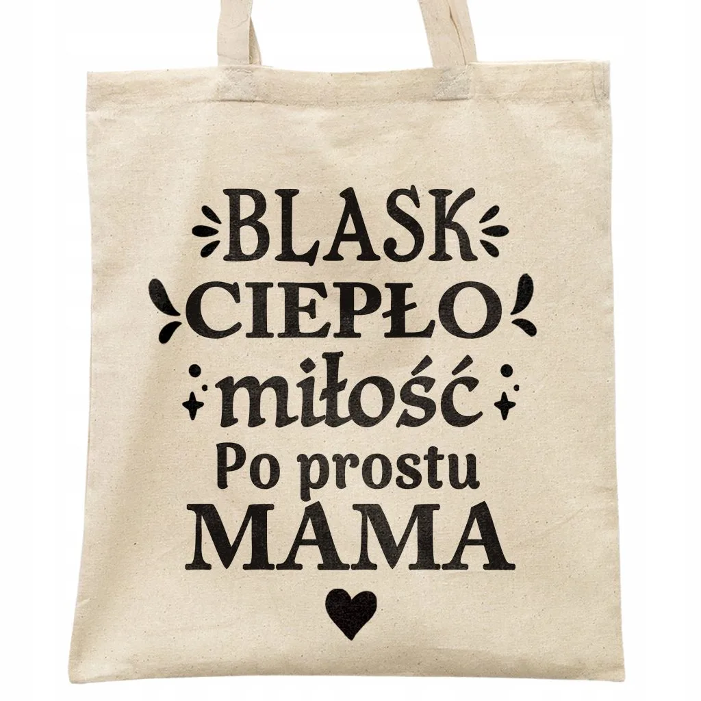 Torba bawełniana na zakupy Dzień Matki Dla Mamy Prezent Blask Ciepło