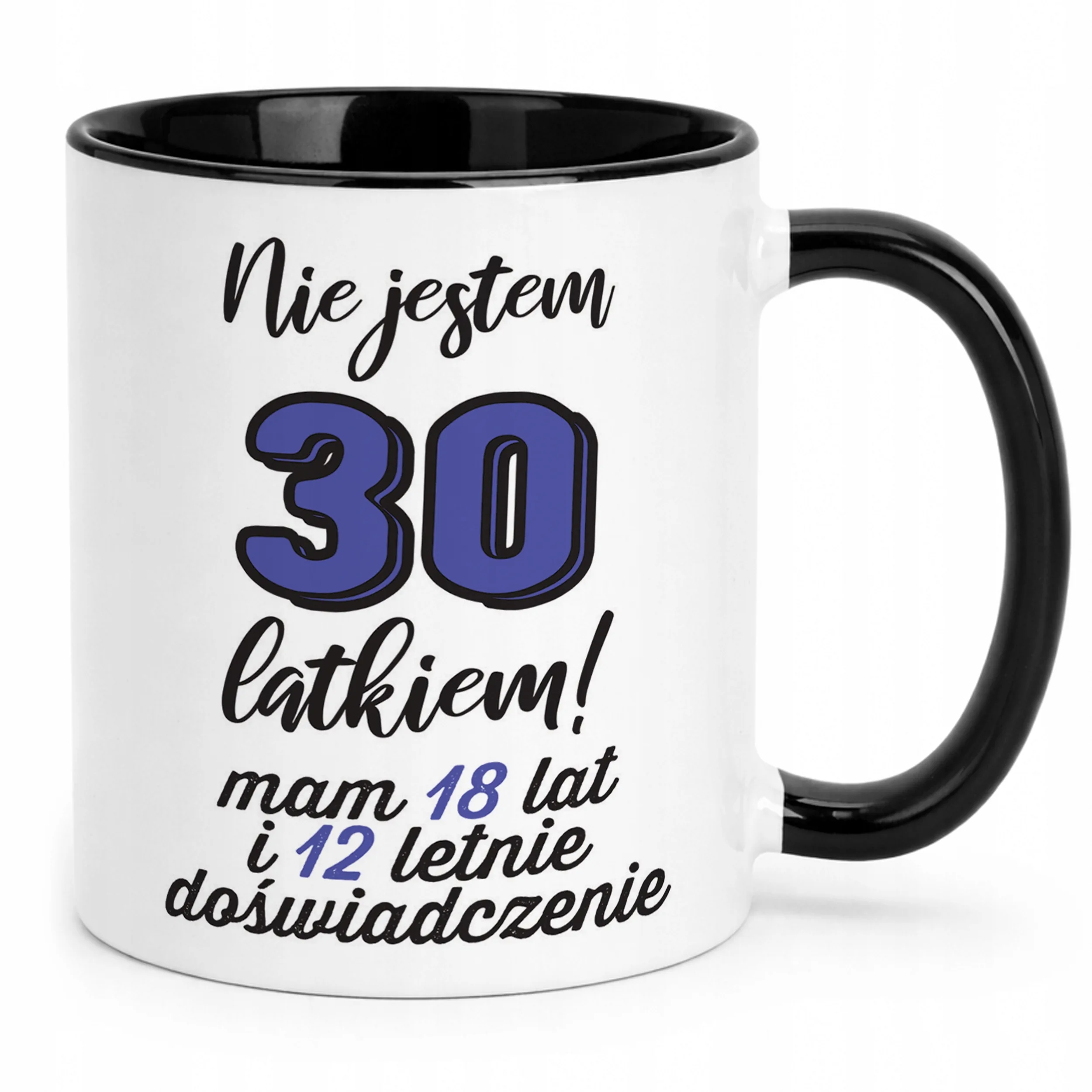 Kubek Czarny Nie Jestem 30 Urodziny Dla Mężczyzny Prezent Upominek