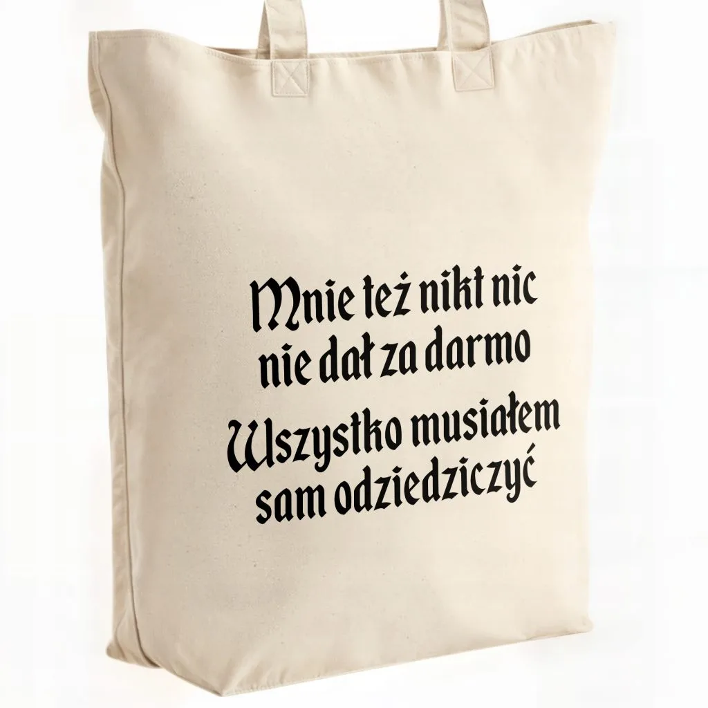 Torba bawełniana premium na zakupy 1670 Musiałem Sam Odziedziczyć