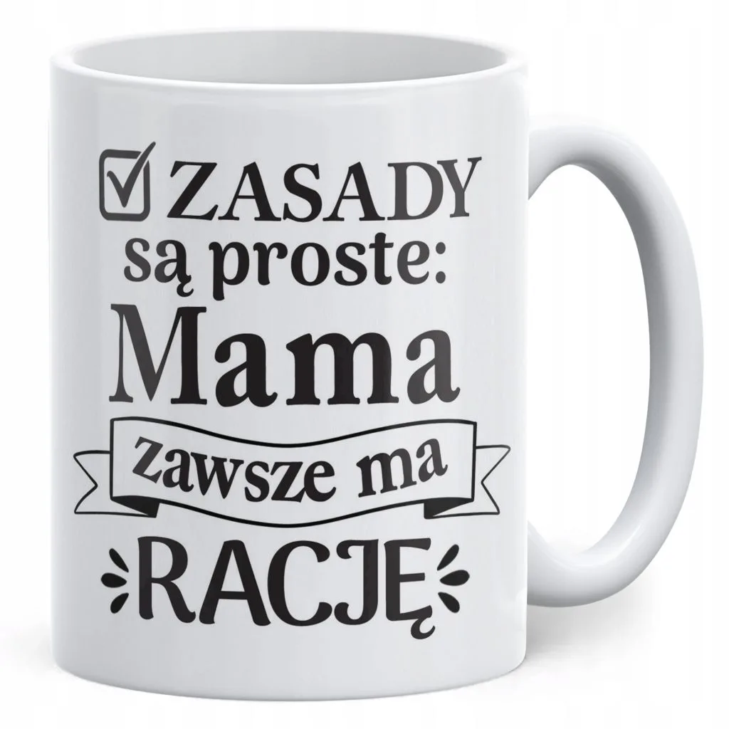 Kubek ceramiczny Dzień Matki Dla Mamy Prezent Zasady Są Proste