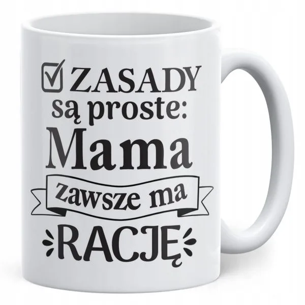 Kubek ceramiczny Dzień Matki Dla Mamy Prezent Zasady Są Proste