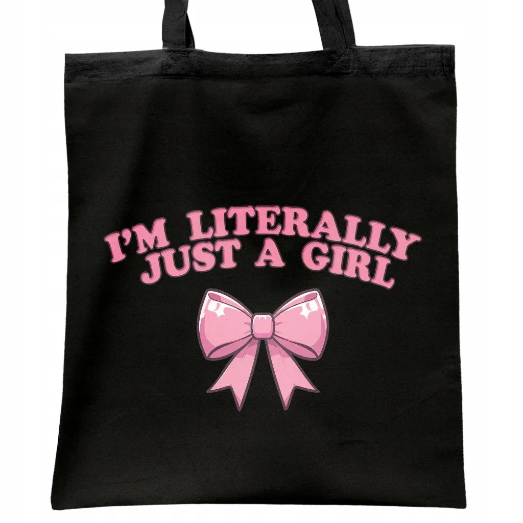 Torba bawełniana czarna na zakupy I’m Just A Girl Dla Dziewczyn Prezent