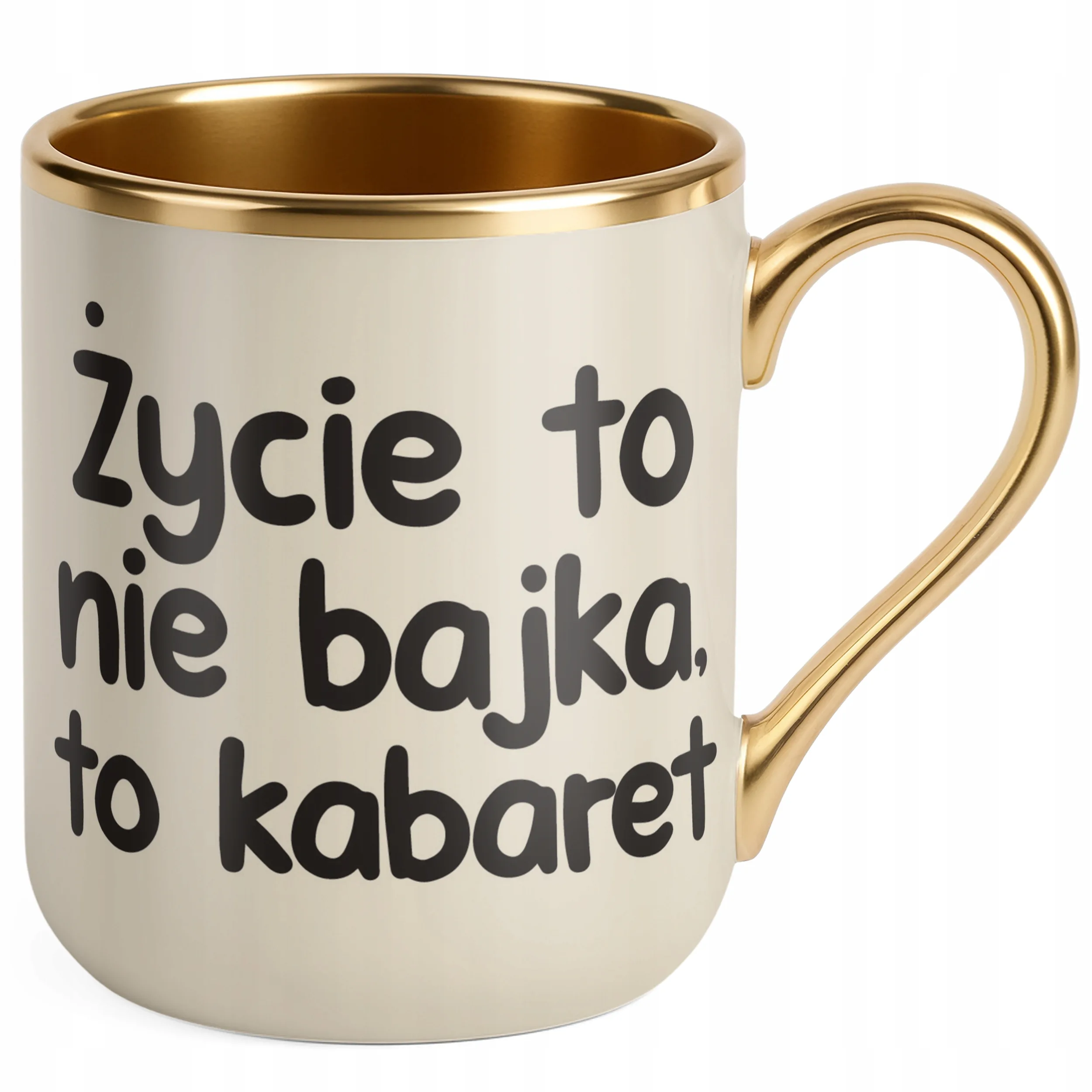 Kubek Premium Złoty Ecru Życie To Nie Bajka Śmieszny Zabawny