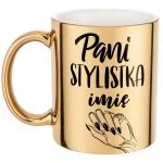 Złoty Kubek Personalizowany Pani Stylistka Dla Stylistki Paznokci Prezent