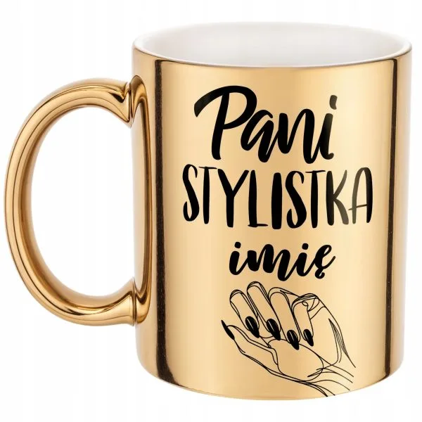 Złoty Kubek Personalizowany Pani Stylistka Dla Stylistki Paznokci Prezent