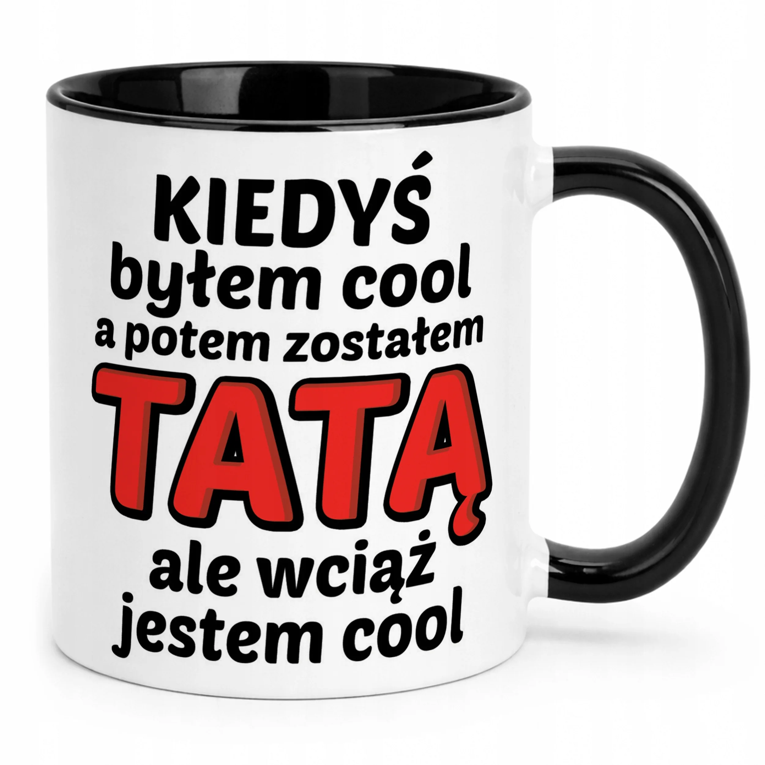Kubek Czarny Dzień Ojca Dla Taty Kiedyś Byłem Cool Prezent