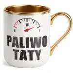Kubek Premium Złoty Dzień Ojca Dla Taty Paliwo Taty Prezent