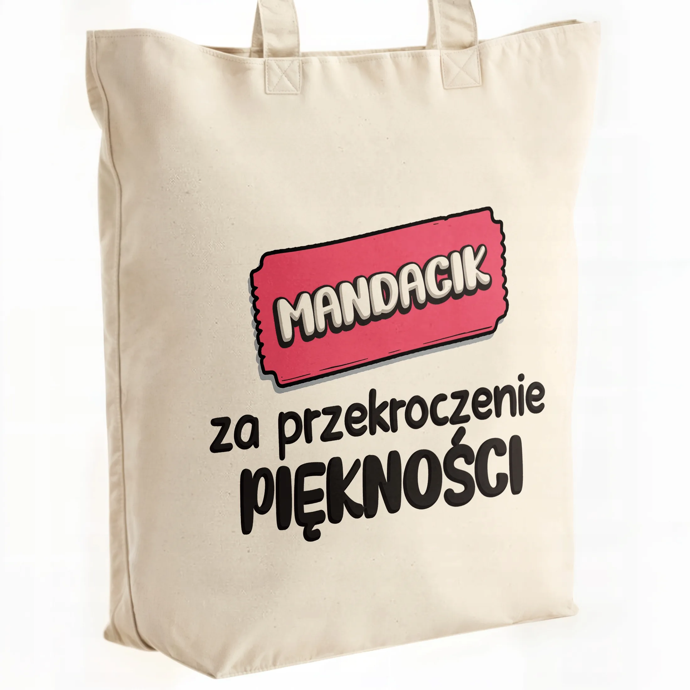 Torba bawełniana premium Mandacik Za Przekroczenie Piękności Prezent