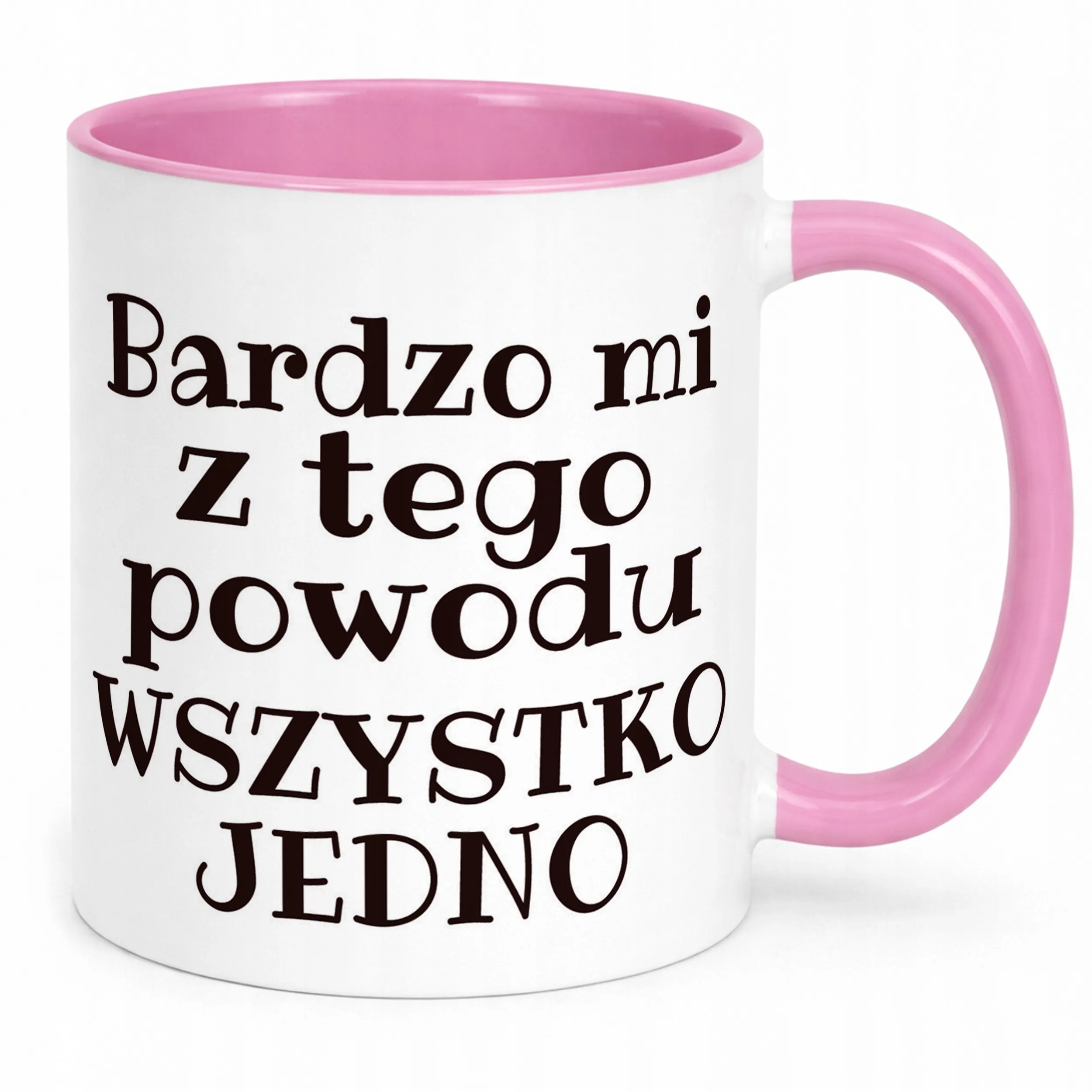Kubek Różowy Bardzo Mi Z Tego Powodu Śmieszny Zabawny Prezent