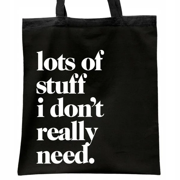 Torba bawełniana czarna na zakupy Lots Of Stuff I Don't Really Need
