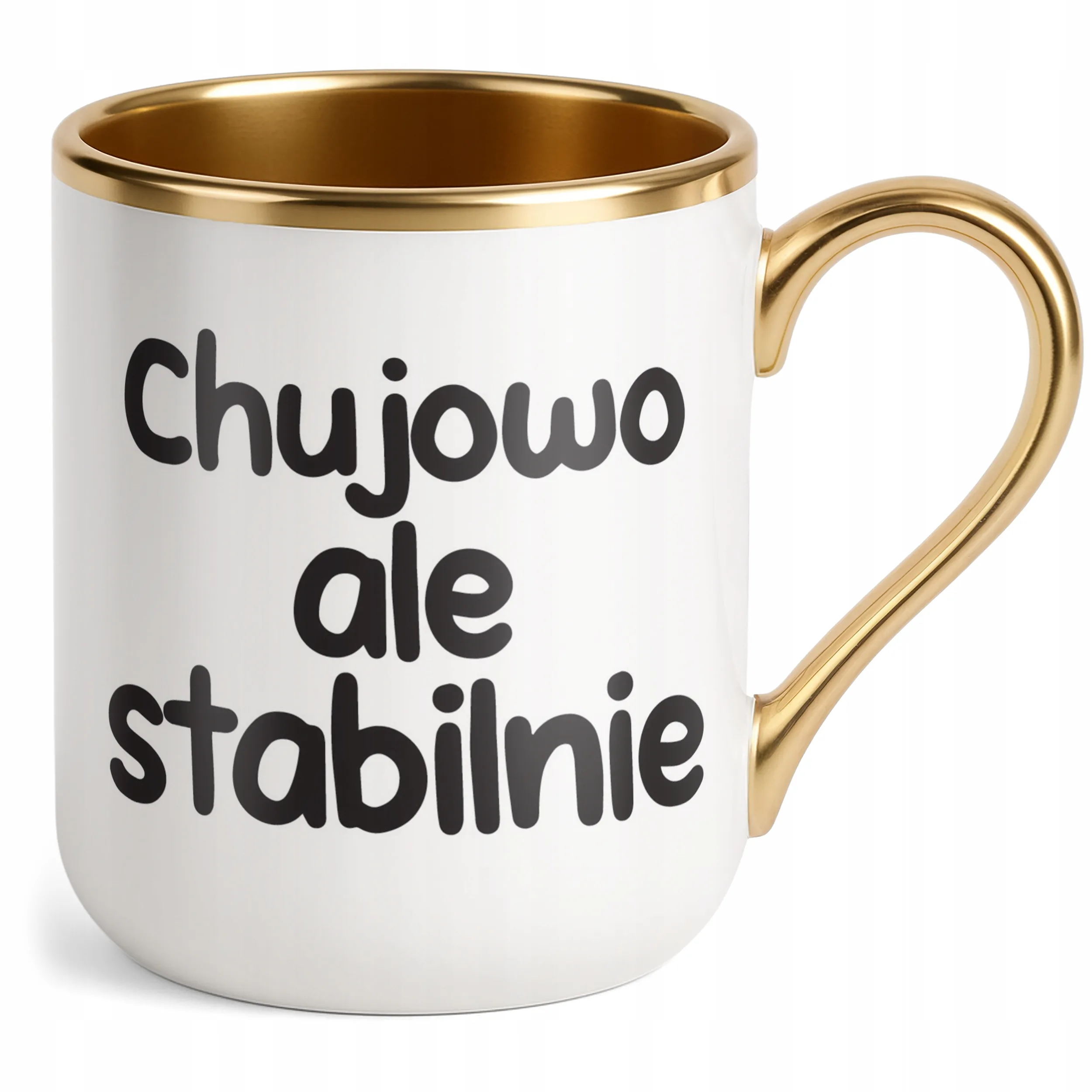 Kubek Premium Złoty Chuj**o Ale Stabilnie Śmieszny Zabawny Prezent