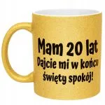 Złoty kubek brokatowy Mam 20 Lat Na Urodziny Prezent Upominek