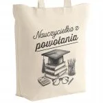 Torba bawełniana z dnem Dzień Nauczyciela Nauczycielka z powołania Prezent