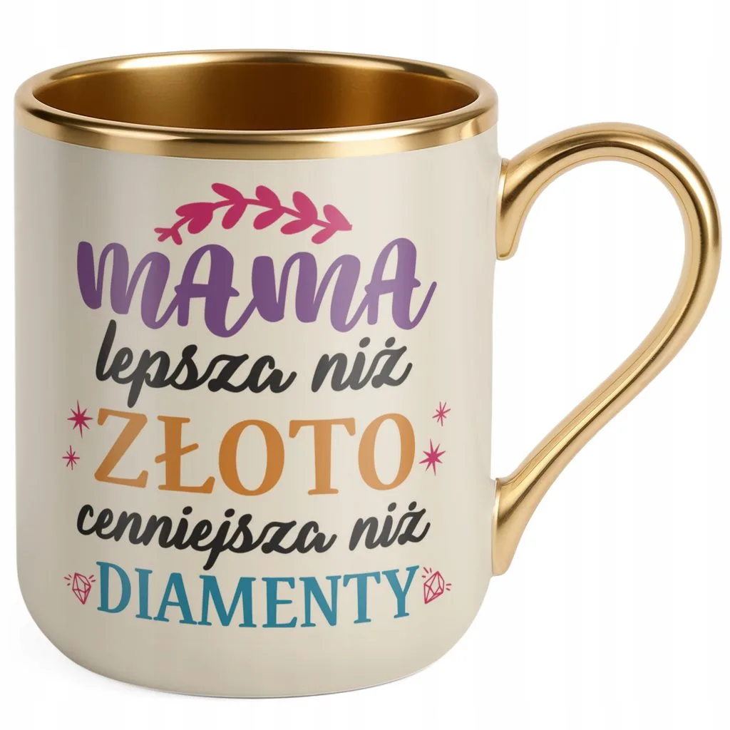 Kubek Premium Złoty Ecru Dzień Matki Dla Mamy Prezent Lepsza Niż Złoto