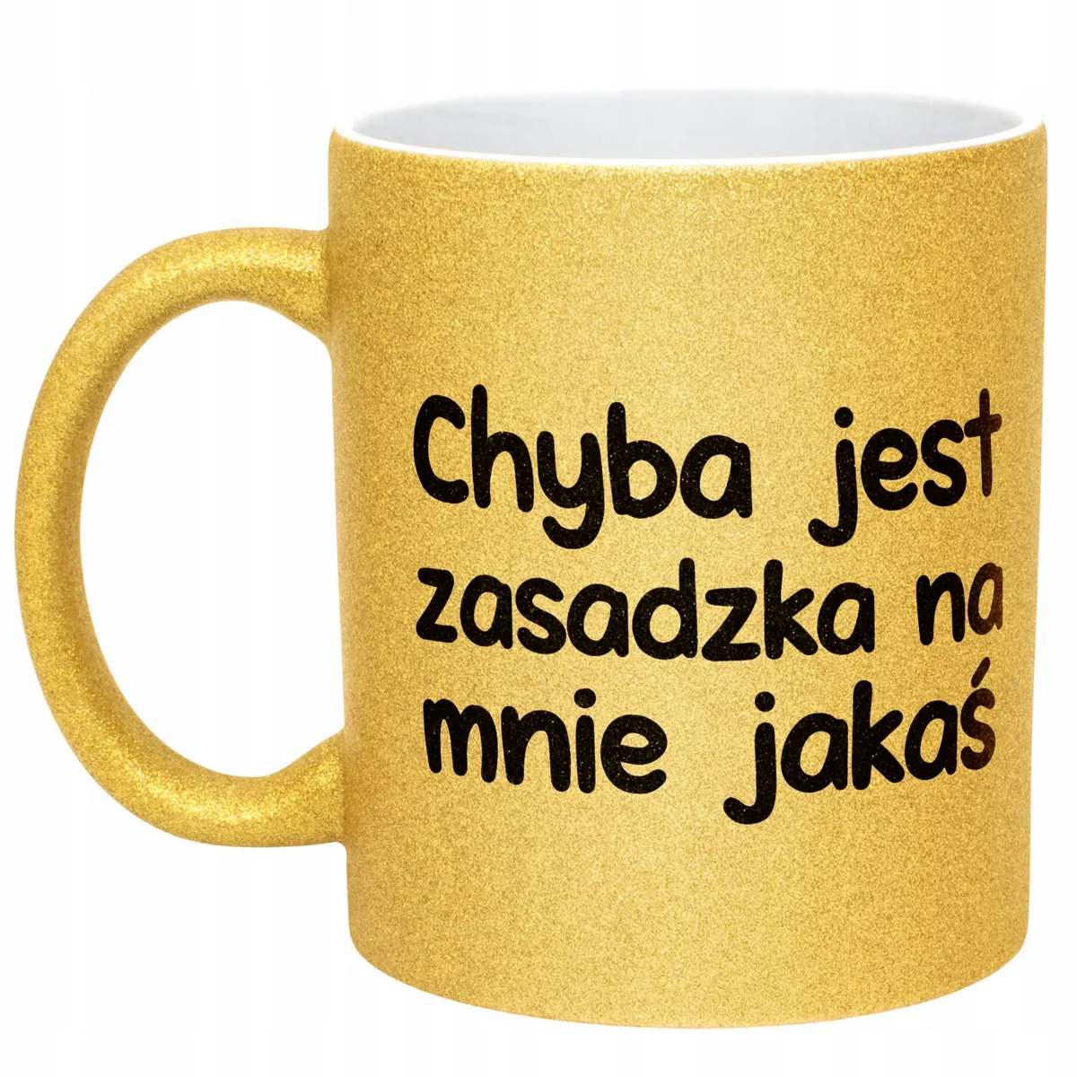 Złoty Kubek Brokatowy Chyba Jest Zasadzka Na Mnie Jakaś Zabawny Prezent