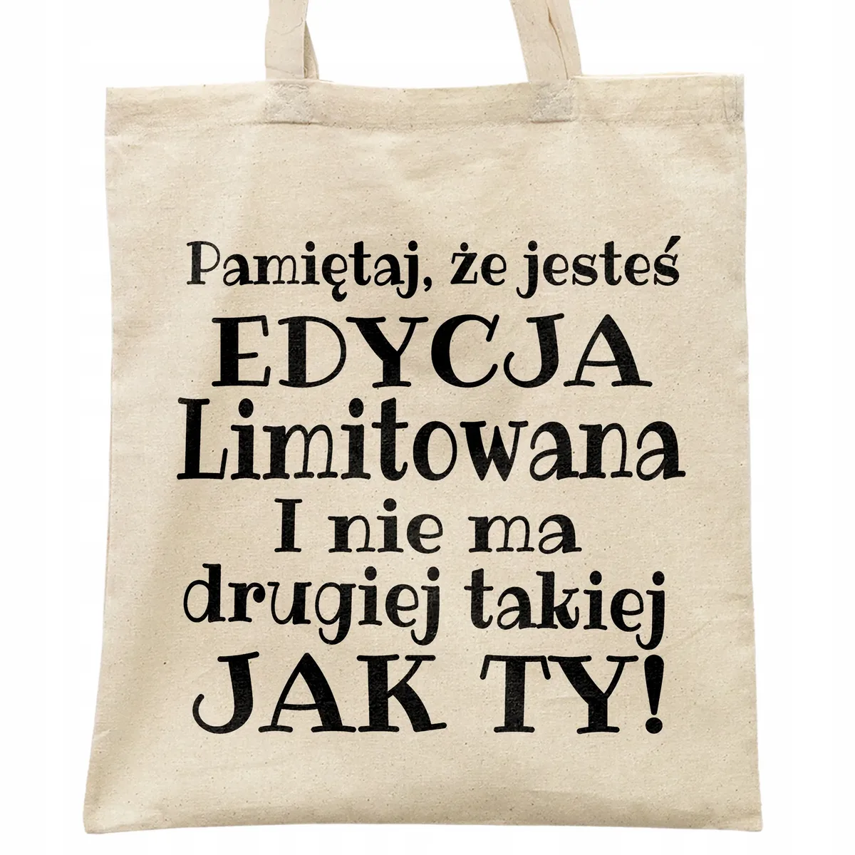 Torba bawełniana na zakupy Edycja Limitowana Zabawny Prezent