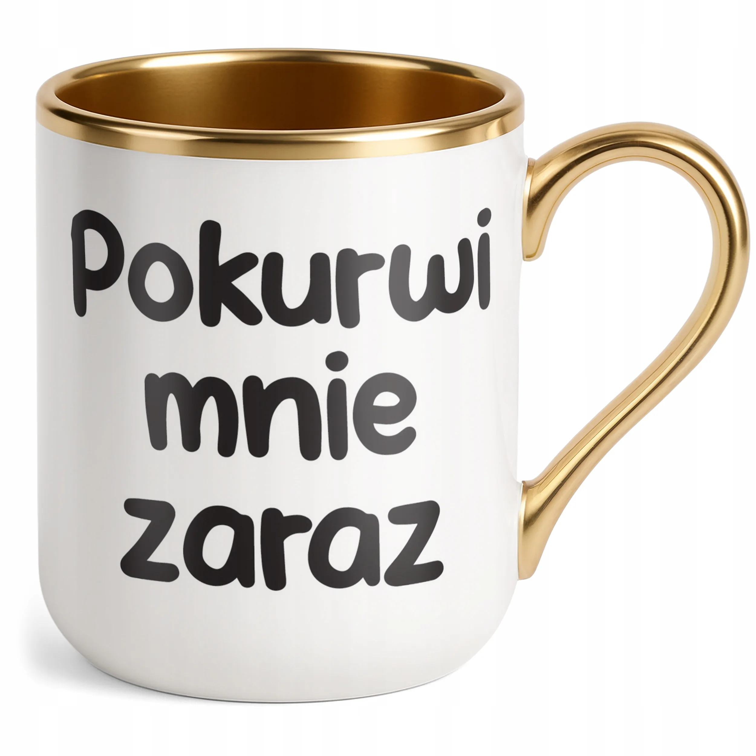 Kubek Premium Złoty Pok**wi Mnie Zaraz Śmieszny Zabawny Prezent