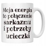 Kubek ceramiczny Moja Energia To Połączenie Śmieszny Zabawny Prezent