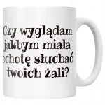 Kubek ceramiczny Czy Wyglądam Jakbym Śmieszny Zabawny Prezent