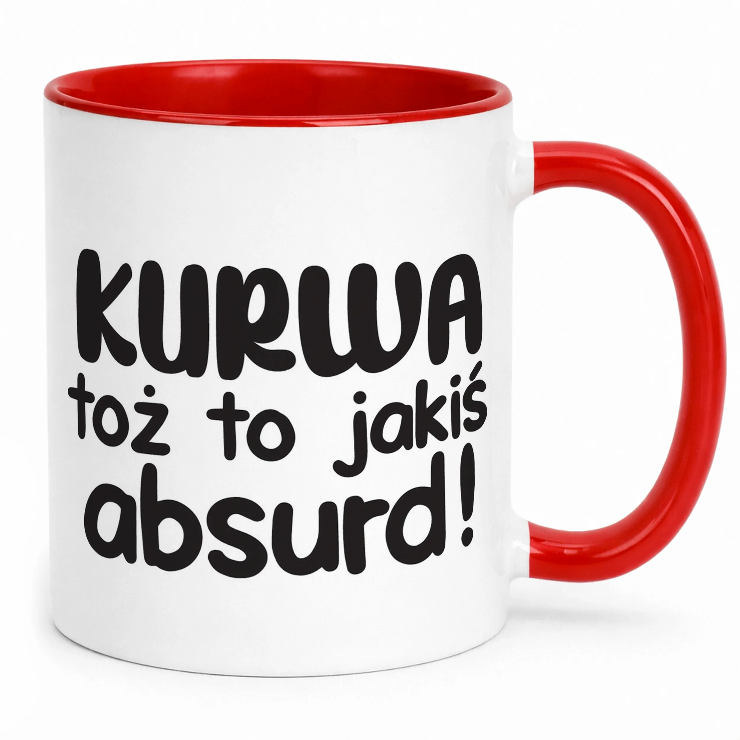 Kubek Czerwony K**wa Toż To Jakiś Absurd Śmieszny Zabawny Prezent