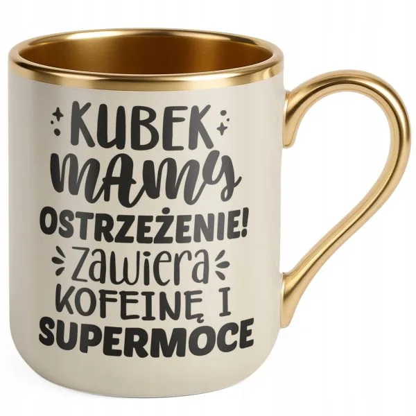 Kubek Premium Złoty Ecru Dzień Matki Prezent Kubek Mamy Ostrzeżenie