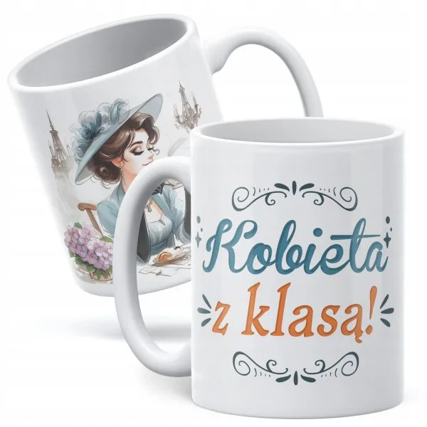 Kubek ceramiczny Dzień Kobiet Kobieta z Klasą Prezent Upominek Dla Kobiety
