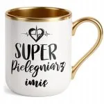Kubek Premium Złoty Personalizowany Super Pielęgniarz Prezent Upominek