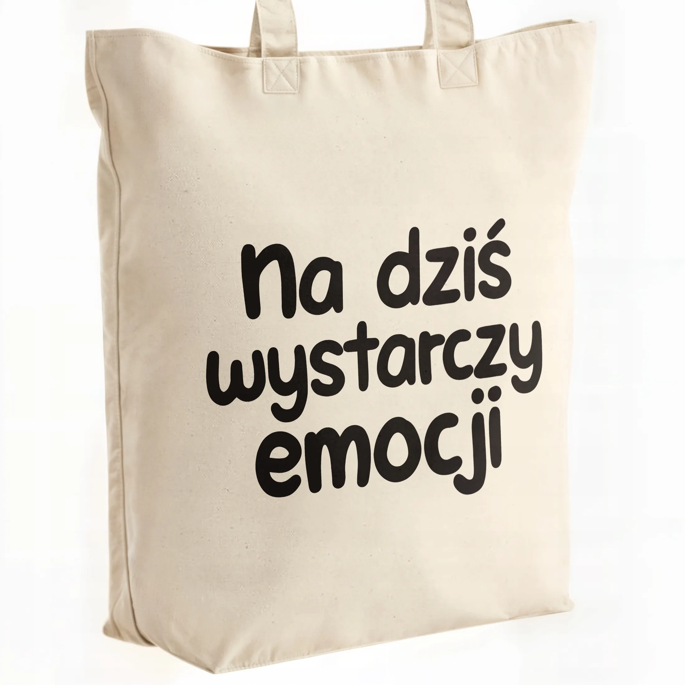 Torba bawełniana premium Na Dziś Wystarczy Emocji Zabawny Prezent