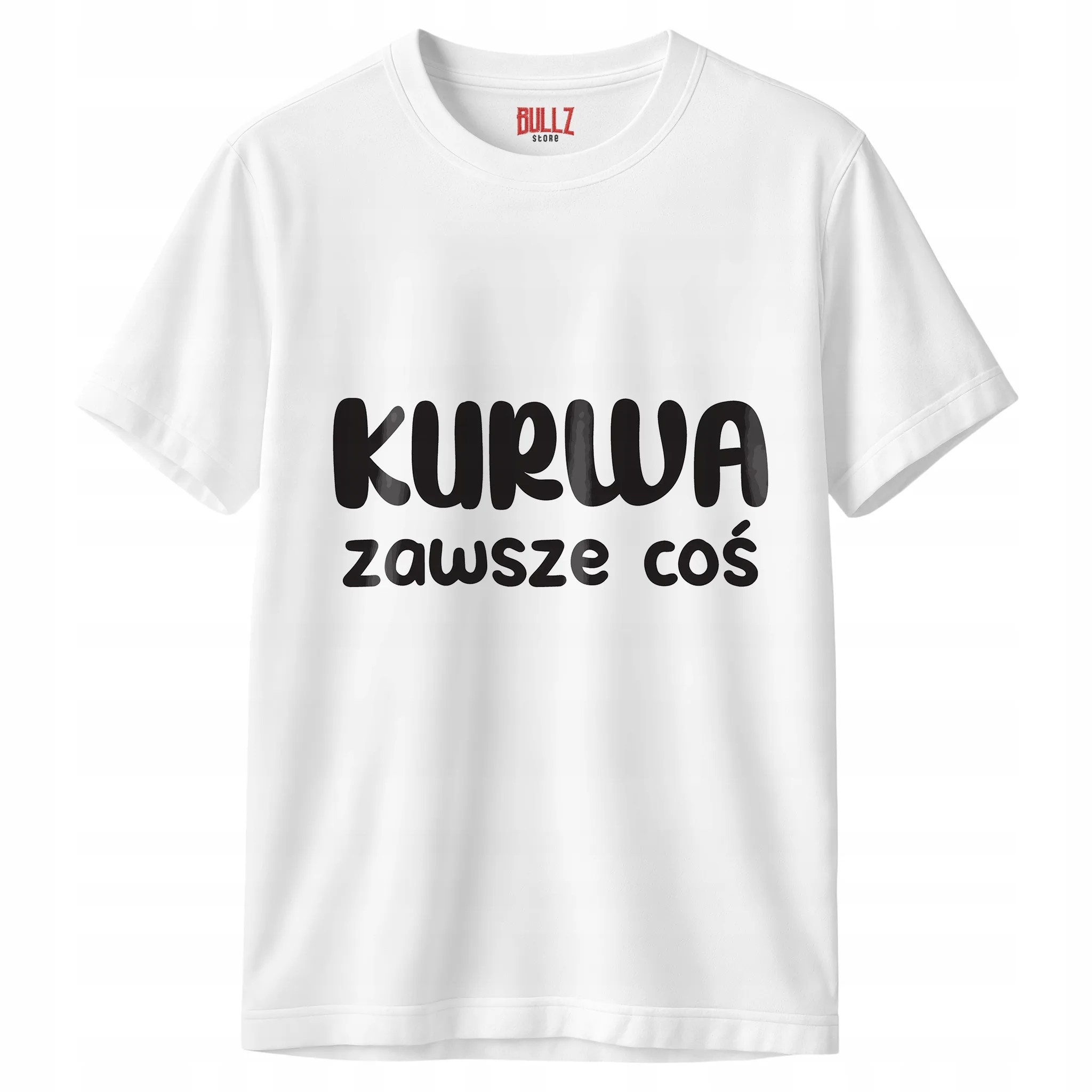 Koszulka biała męska Ku*wa Zawsze Coś Zabawny Prezent