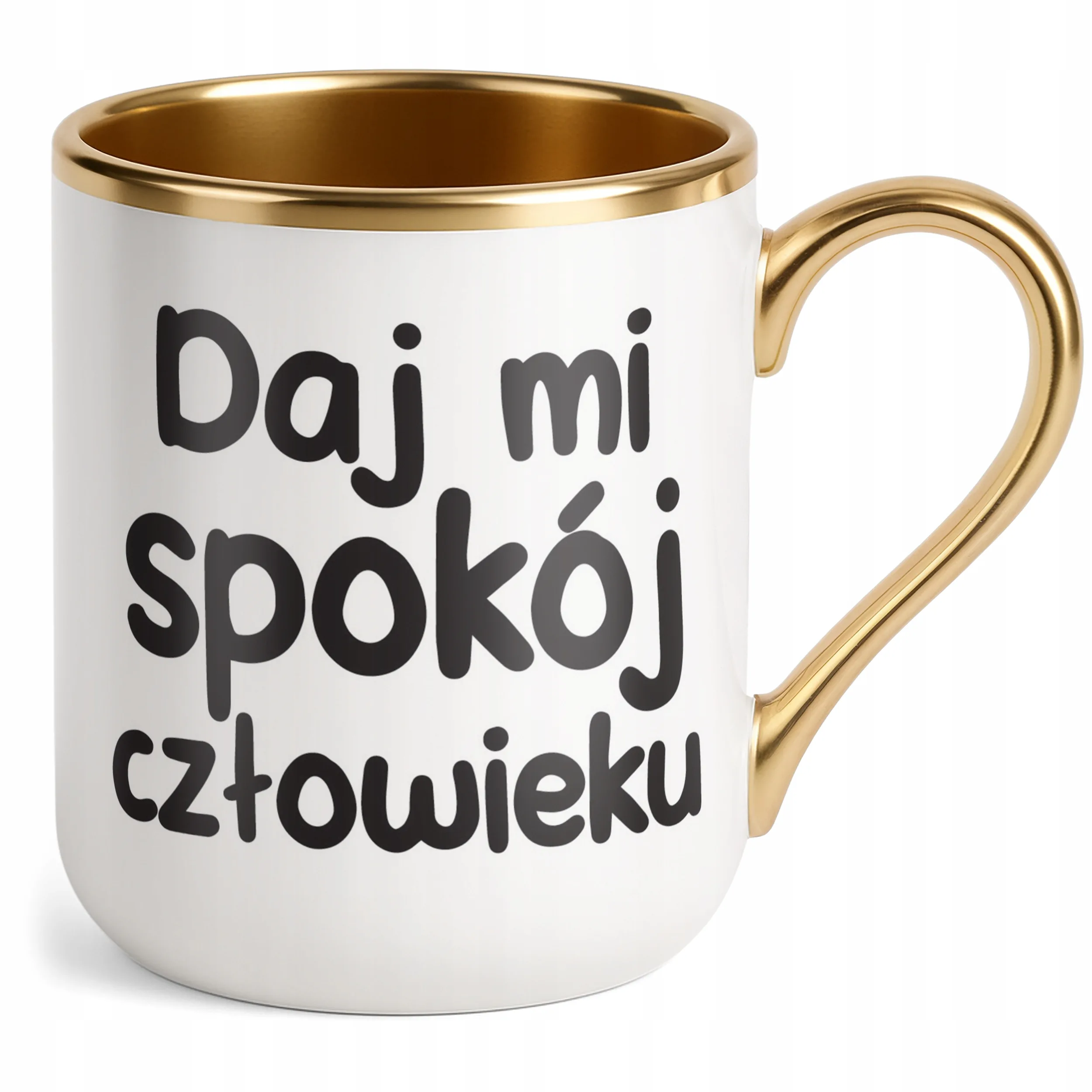 Kubek Premium Złoty Daj Mi Spokój Człowieku Śmieszny Zabawny Prezent