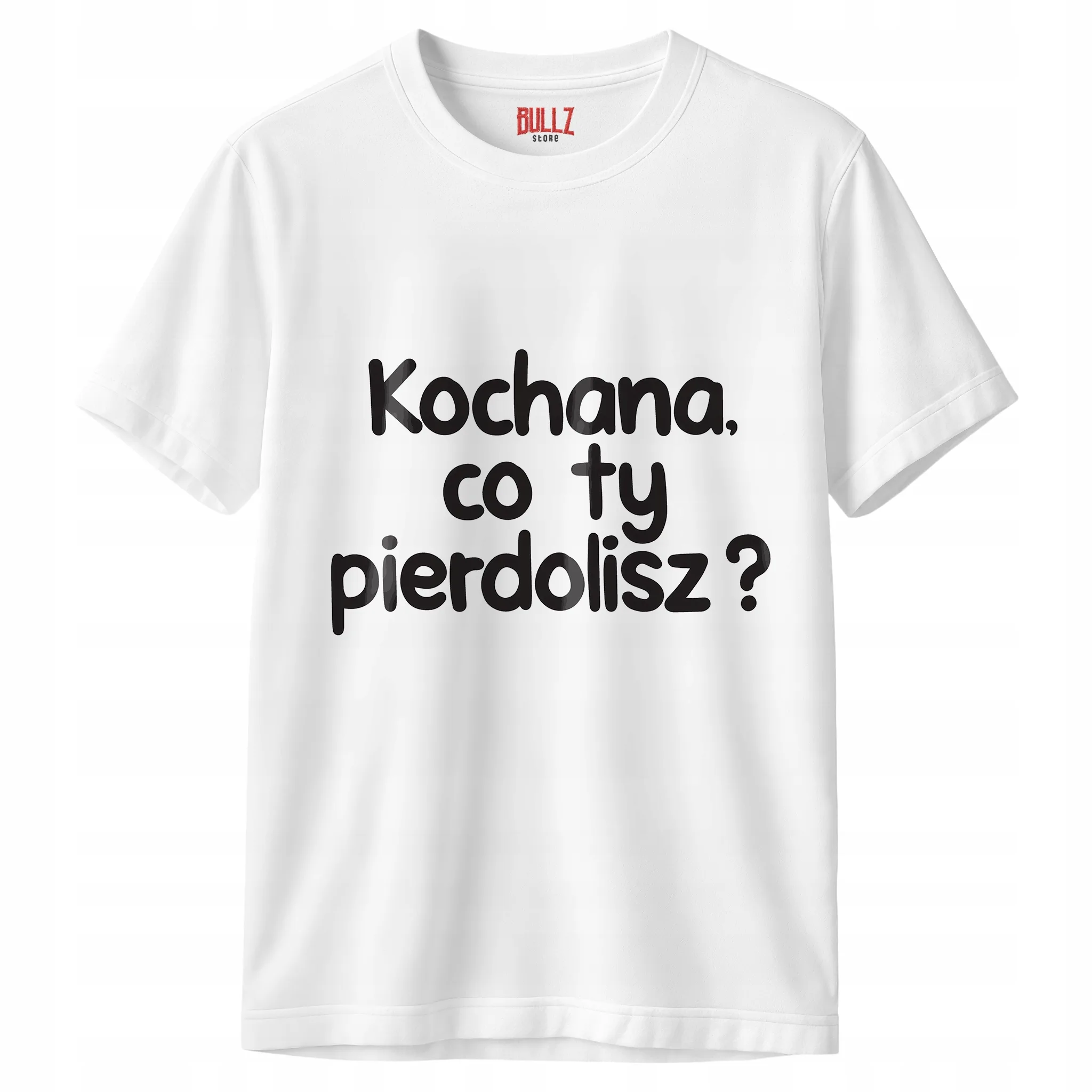 Koszulka biała męska Kochana Co Ty Pie***lisz Zabawny Prezent r. 3XL