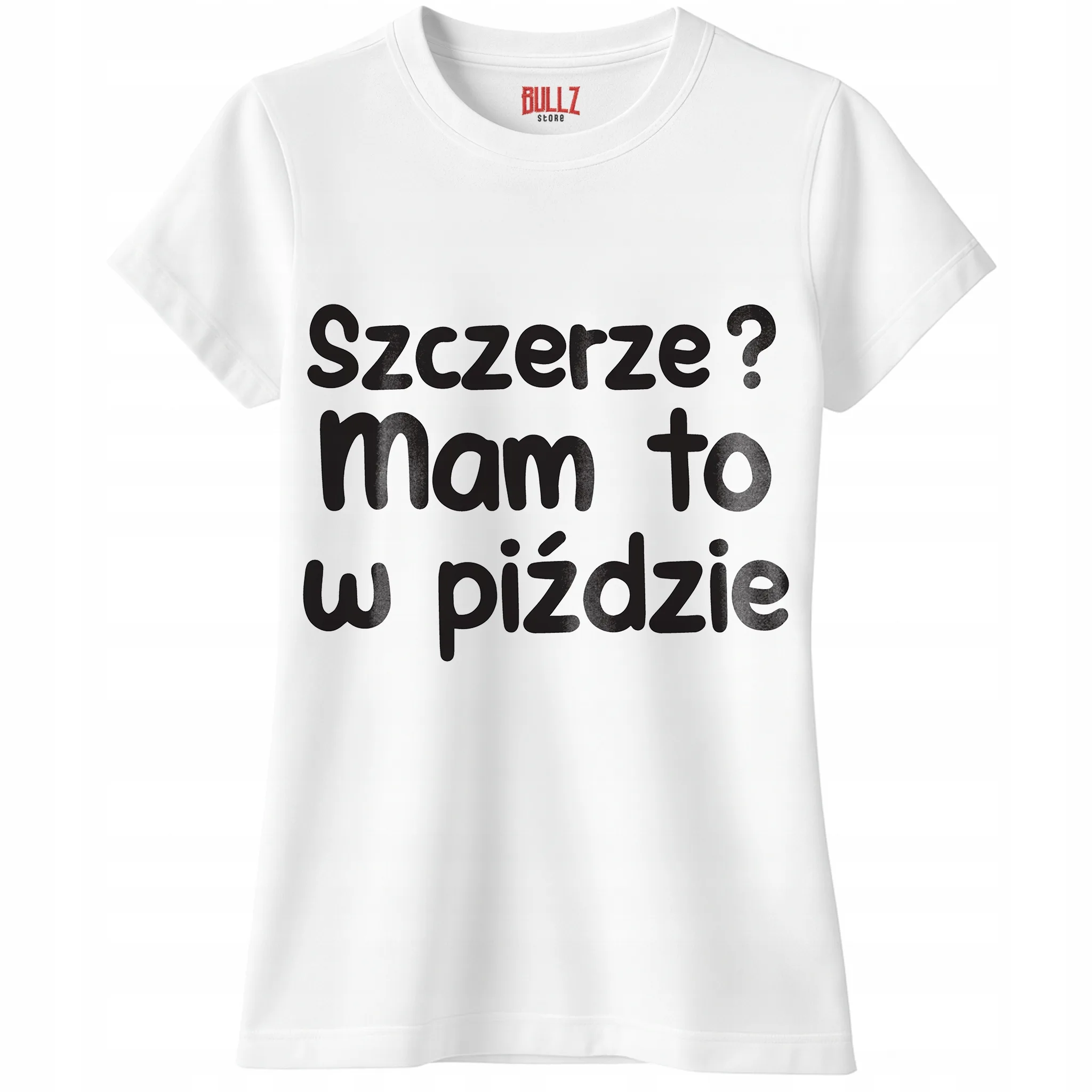 Koszulka biała damska Szczerze Mam To Zabawny Prezent