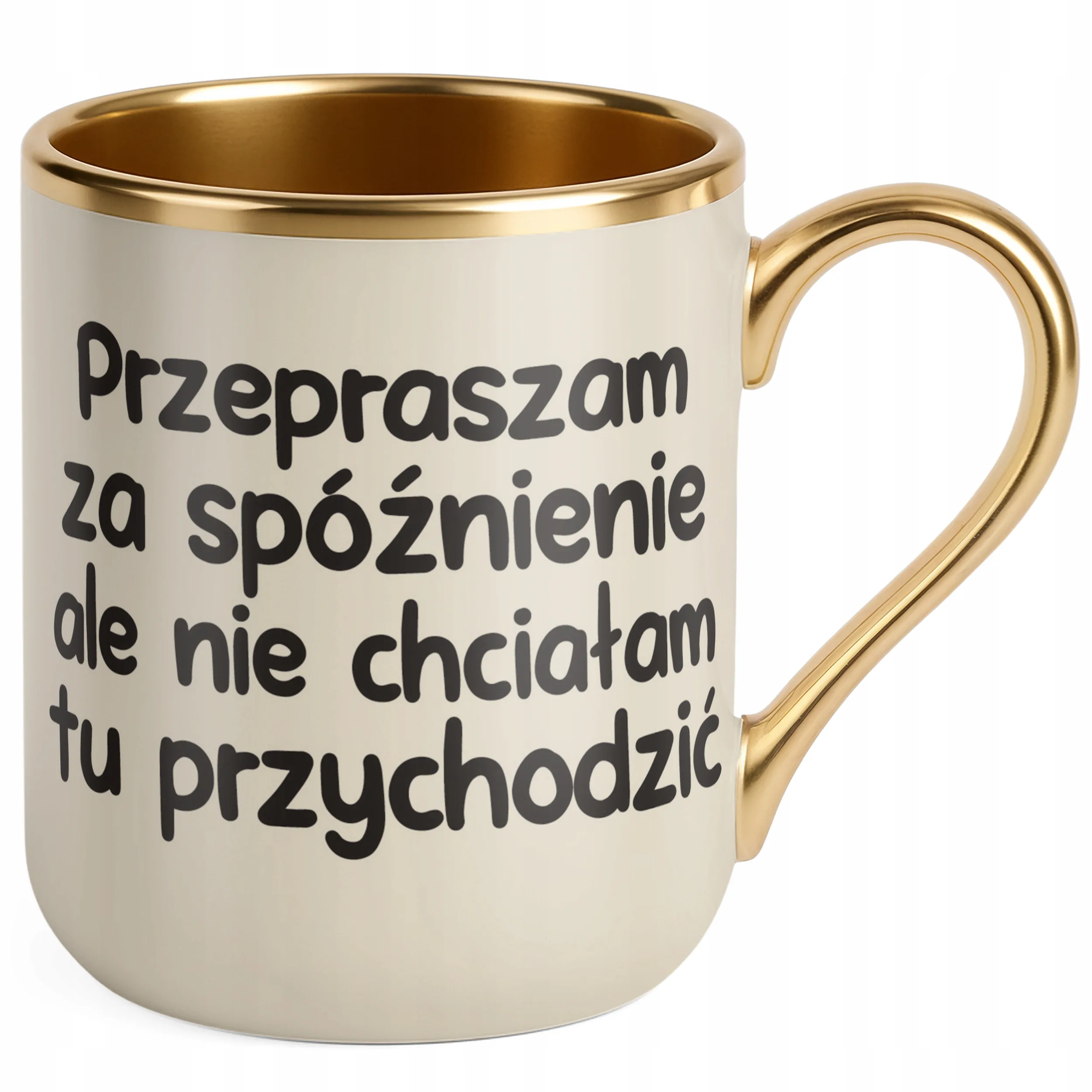 Kubek Premium Złoty Ecru Przepraszam Za Spóźnienie Śmieszny Zabawny