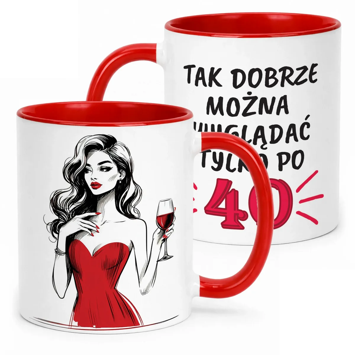 Kubek Czerwony Tak Dobrze Można Wyglądać 40 Urodziny Prezent