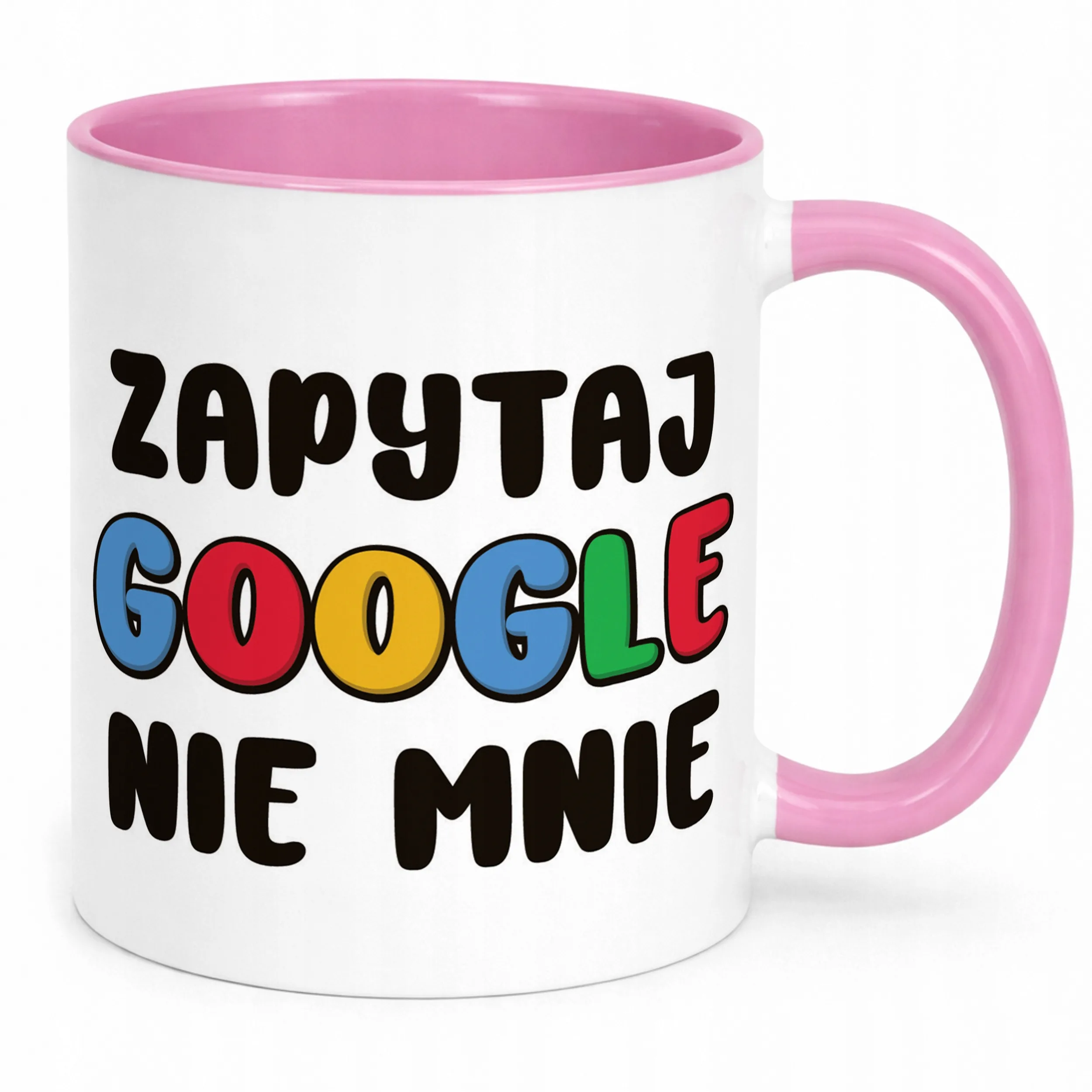 Kubek Różowy Zapytaj Google Nie Mnie Śmieszny Zabawny Prezent