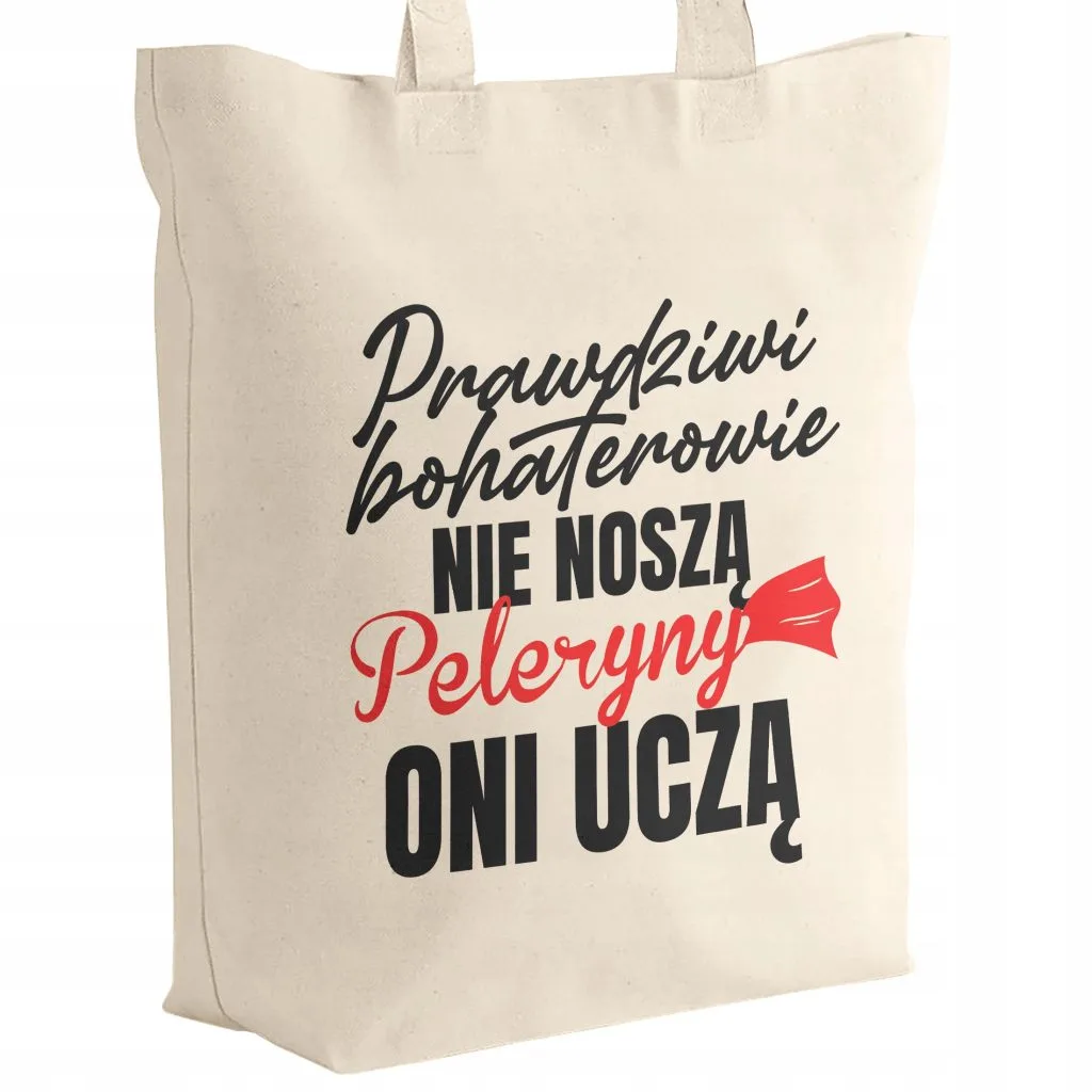 Torba bawełniana z dnem Dzień Nauczyciela Prawdziwi bohaterowie Prezent