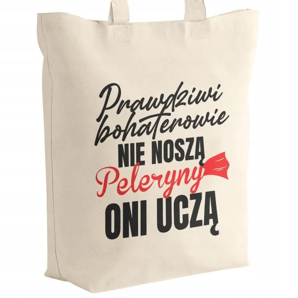 Torba bawełniana z dnem Dzień Nauczyciela Prawdziwi bohaterowie Prezent