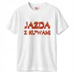 Koszulka biała męska Jazda Z Ku**ami Memy