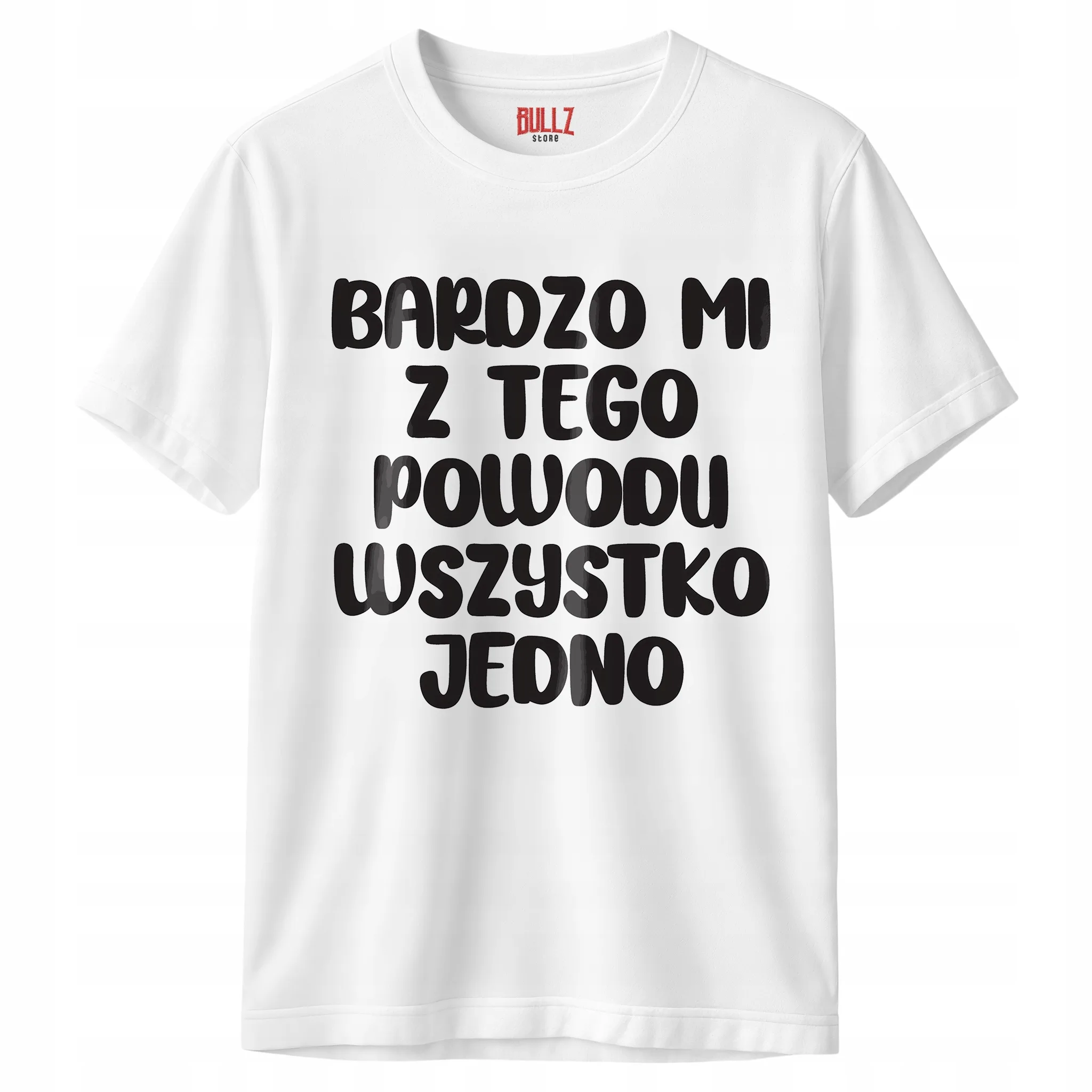 Koszulka biała męska Bardzo Mi Z Tego Powodu Zabawny Prezent r. 3XL