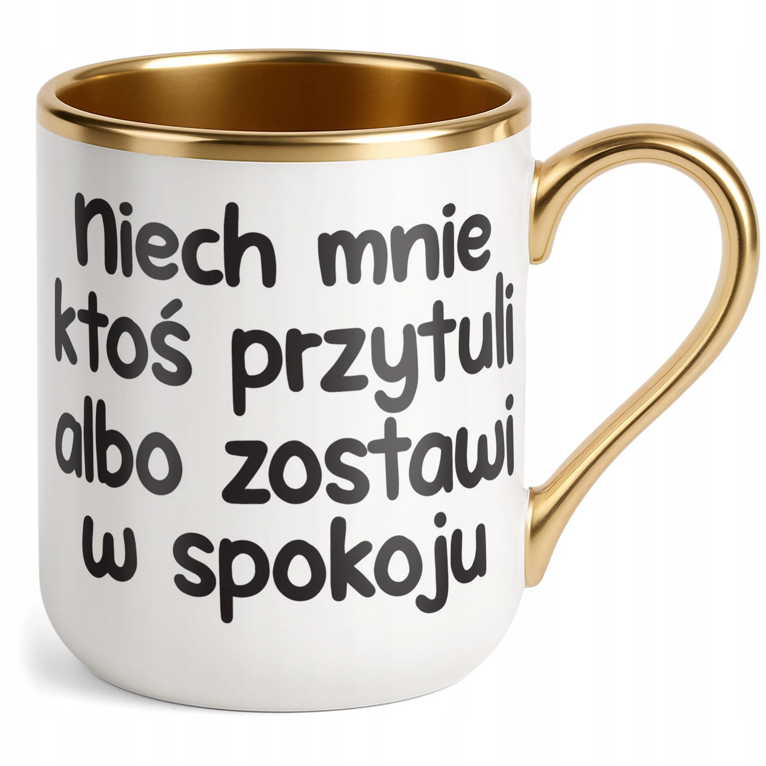 Kubek Premium Złoty Niech Mnie Ktoś Przytuli Śmieszny Zabawny Prezent