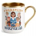 Kubek Premium Złoty Dzień Nauczyciela Dla Nauczycielki Prezent