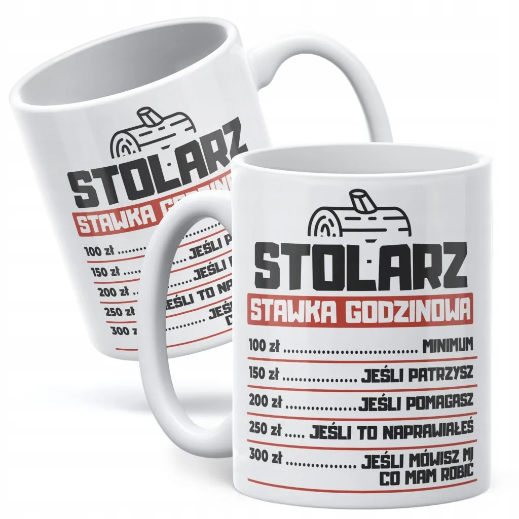 Kubek ceramiczny Stolarz Stawka Godzinowa Zabawny Prezent Upominek