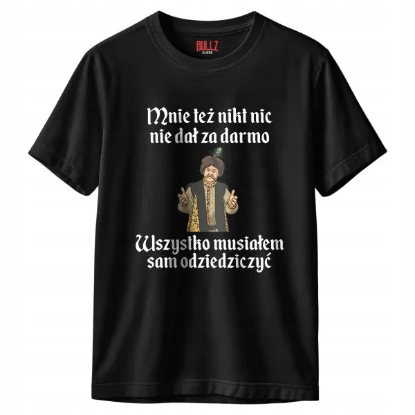 Koszulka czarna męska 1670 Musiałem Sam Odziedziczyć r. 3XL