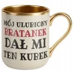 Kubek Premium Złoty Ecru Mój Ulubiony Bratanek Dał Mi Ten Kubek Prezent
