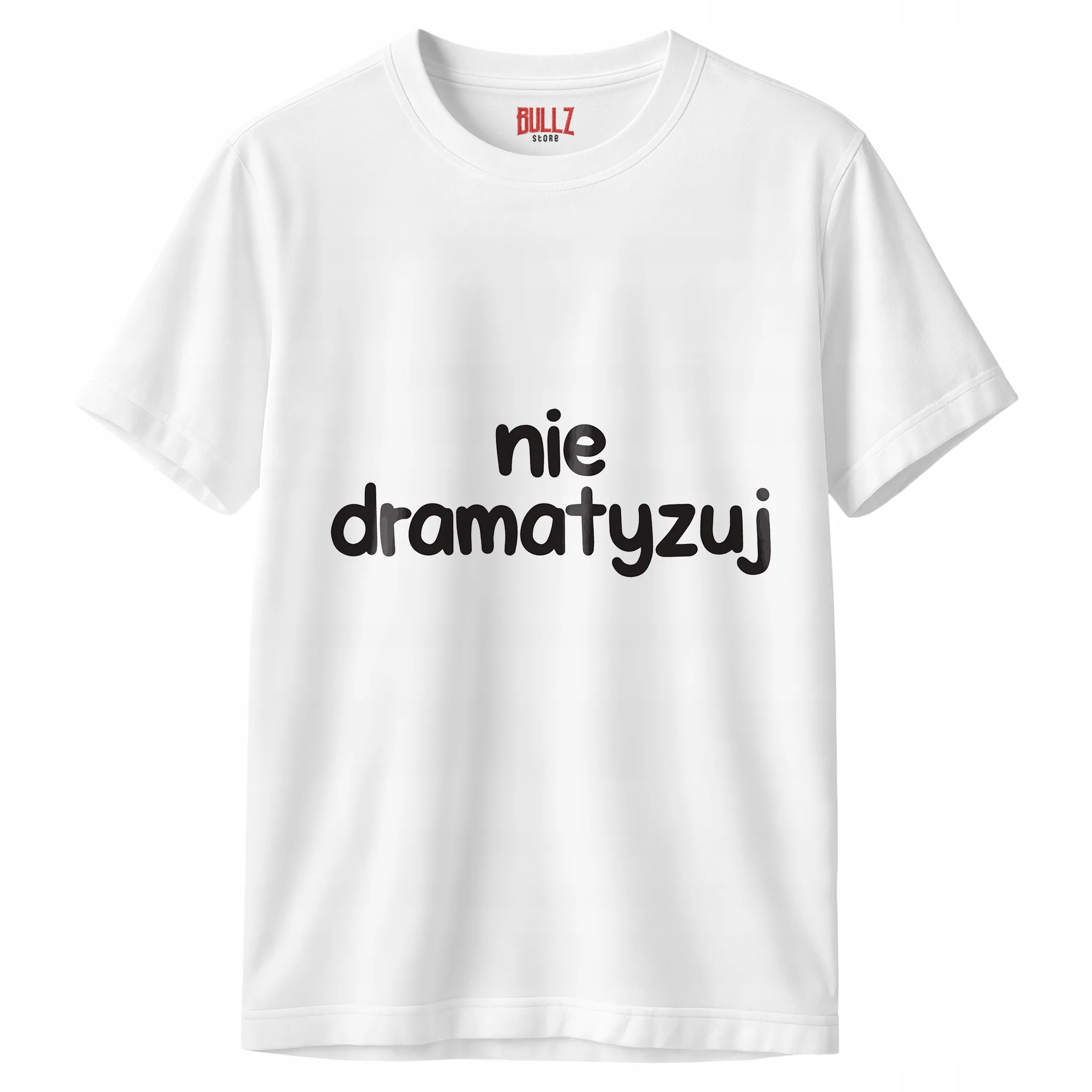 Koszulka biała męska Nie Dramatyzuj Zabawny Prezent r. 3XL