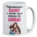 Kubek ceramiczny Dzień Matki Dla Mamy Prezent Najważniejsze Osoby